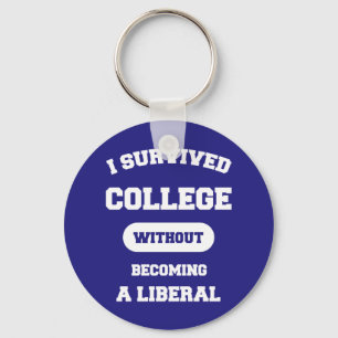 I Survived College Without Becoming A Liberal Schlüsselanhänger