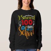 I Survived First Days Of School Funny Student Teac Sweatshirt (Vorderseite)