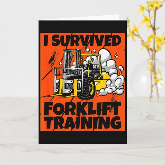 I Survived Forklift Training, New Forklift Operato Karte (Gelbe Blume)