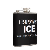 I Survived ICE  Flachmann (Rechts)