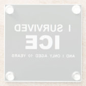 I Survived ICE  Glasuntersetzer (Rückseite)