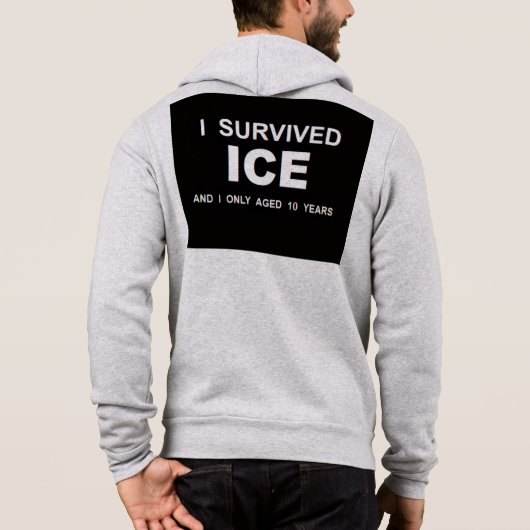 I Survived ICE Hoodie (Rückseite)