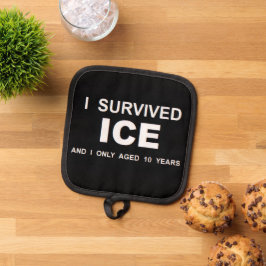 I Survived ICE  Topflappen