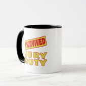 I SURVIVED JURY DUTY TASSE (Vorderseite Links)