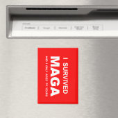 I Survived MAGA  Magnet (In Situ (Geschirrspüler))