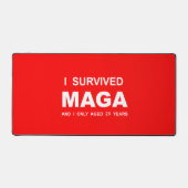 I Survived MAGA  Schreibtischunterlage (Vorderseite)