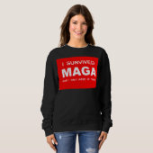 I Survived MAGA  Sweatshirt (Vorne ganz)
