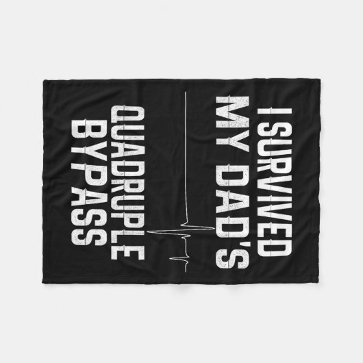 I Survived My Dads Quadruple Byp  Fleecedecke (Vorderseite (Horizontal))