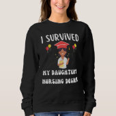 I survived My Daughter s Nursing Degree Groovy Gra Sweatshirt (Vorderseite)