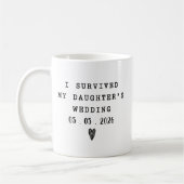 I Survived My Daughters Wedding Funny Quote  Kaffeetasse (Links)