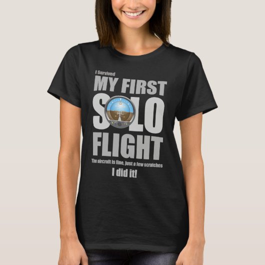 I Survived My First Solo Flight T-Shirt (Vorderseite)