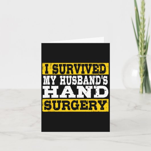I Survived My Husband's Hand Surgery Funny Recover Karte (Vorderseite)