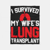I Survived My Wife's Lung Transplant, New Lung  Fleecedecke (Vorderseite)