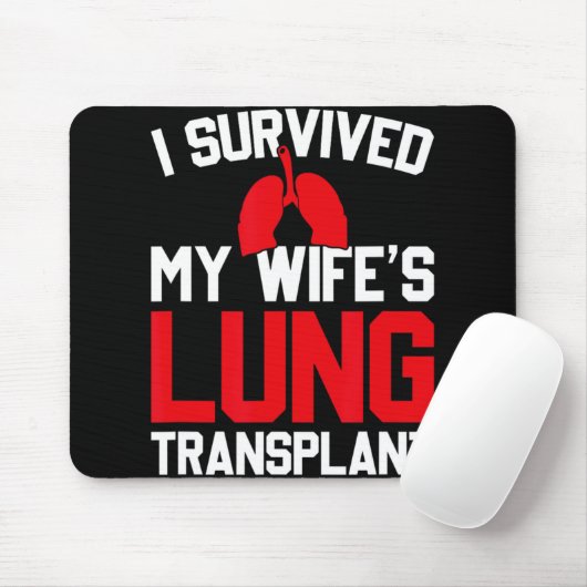 I Survived My Wife's Lung Transplant, New Lung  Mousepad (Mit Mouse)