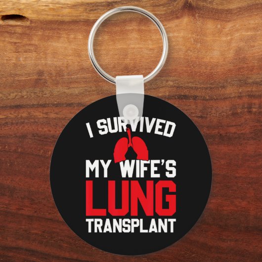 I Survived My Wife's Lung Transplant, New Lung Schlüsselanhänger (Vorderseite)