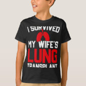 I Survived My Wife's Lung Transplant, New Lung T-Shirt (Vorderseite)