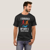 I Survived My Wifes Training Schedule T-Shirt (Vorne ganz)