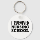 I Survived Nursing School Schlüsselanhänger (Vorderseite)