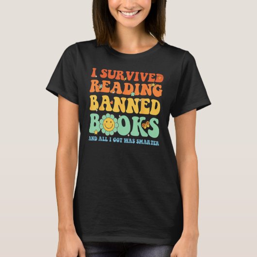 I Survived Reading Banned Books Book Bookaholic T-Shirt (Vorderseite)