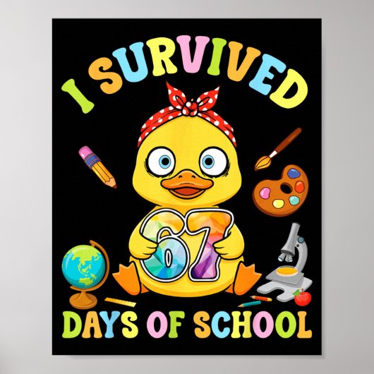 I Survived Six Seven Days Of School Cute Duck Stud Poster (Vorne)
