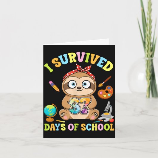 I Survived Six Seven Days Of School Cute Sloth Stu Karte (Vorderseite)
