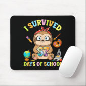 I Survived Six Seven Days Of School Cute Sloth Stu Mousepad (Mit Mouse)