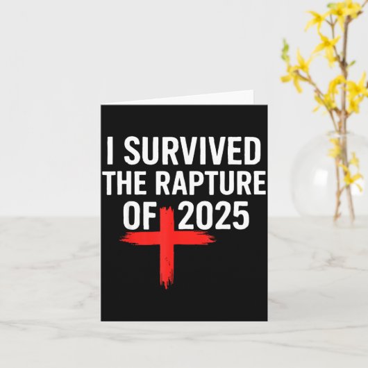 I Survived The Rapture Of 2025 Karte (Gelbe Blume)