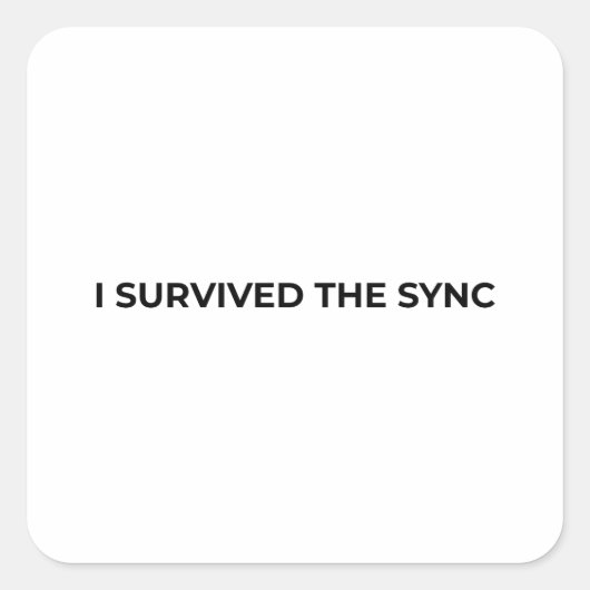 I Survived The Sync Minimalist Typographic Sticker (Vorderseite)