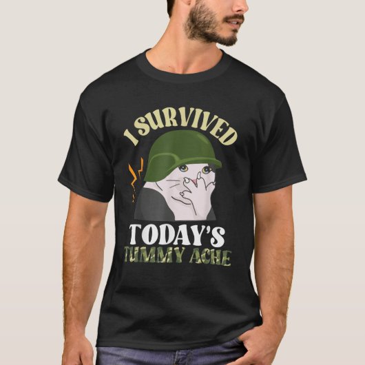 I Survived Today s Tummy Ache Cat Meme Funny Warri T-Shirt (Vorderseite)