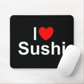 I Sushi der Liebe-(Herz) Mousepad (Mit Mouse)