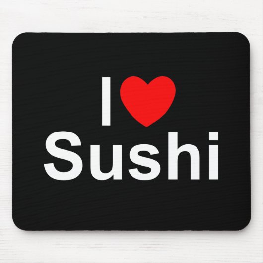 I Sushi der Liebe-(Herz) Mousepad (Vorne)