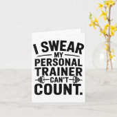 I Swear My Trainer Can’t Count Funny Gym Humor  Karte (Gelbe Blume)