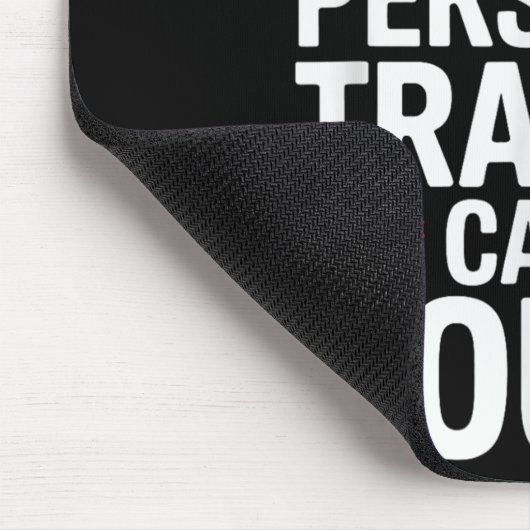 I Swear My Trainer Can't Count Gym  Mousepad (Ecke)