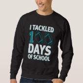 I Tackled 100 Days of School 100th Days Boy Kid Gi Sweatshirt (Vorderseite)