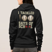 I Tackled 100 Days of School, Baseball Design Hoodie (Rückseite)