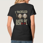 I Tackled 100 Days of School, Baseball Design T-Shirt (Rückseite)