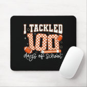 I Tackled 100 Days Of School Football Boy Girl Tea Mousepad (Mit Mouse)