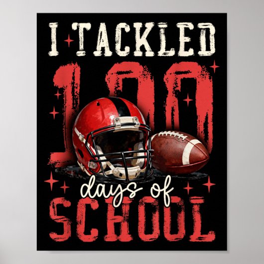 I Tackled 100 Days Of School Football Men Boy Kid Poster (Vorne)