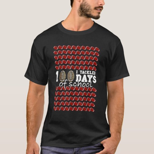 I Tackled 100 days of school Football Soccer T-Shirt (Vorderseite)