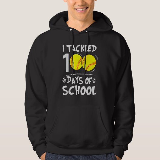 I Tackled 100 Days Of School Softball 100th Day Te Hoodie (Vorderseite)