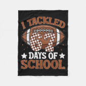 I Tackled 67 Days Of School Football 67 Days Smart Fleecedecke (Vorderseite)