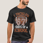 I Tackled 67 Days Of School Football 67 Days Smart T-Shirt (Vorderseite)