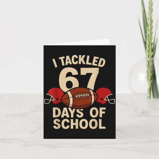 I Tackled 67 Days Of School Football Player Kids B Karte (Vorderseite)