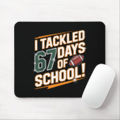 I Tackled 67 Days Of School Kids Boys Football 67 Mousepad (Mit Mouse)