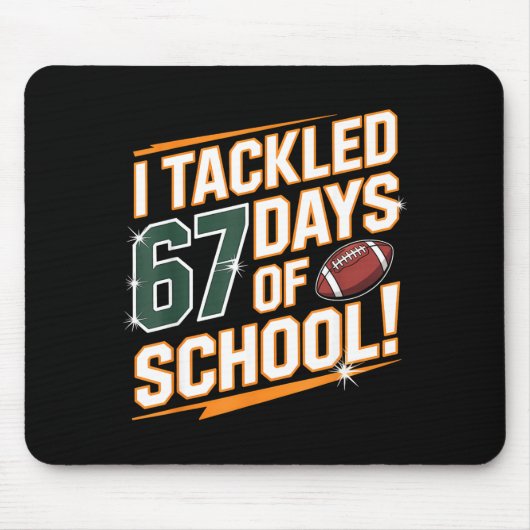 I Tackled 67 Days Of School Kids Boys Football 67 Mousepad (Vorne)