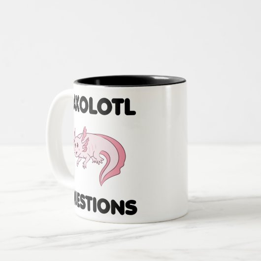 I Tasse Axolotl Questions (Vorderseite Links)