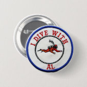 *I Tauchen mit dem AL - besonders angefertigt Button (Vorne & Hinten)