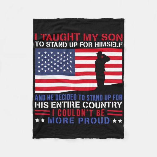 I Taught My Son How To Stand Up Proud Military Mom Fleecedecke (Vorderseite)