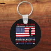 I Taught My Son How To Stand Up Proud Military Mom Schlüsselanhänger (Vorderseite)