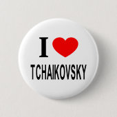 I ❤️ TCHAIKOVSKY BUTTON (Vorderseite)
